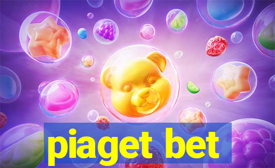 piaget bet